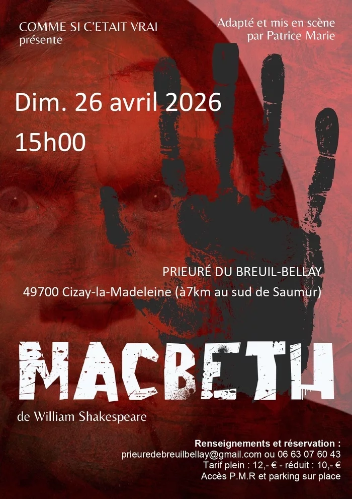 Un événement théâtral: MACBETH de SHAKESPEARE au Prieuré du Breuil-Bellay!