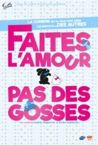 Spectacle - Faites l'amour, pas des gosses