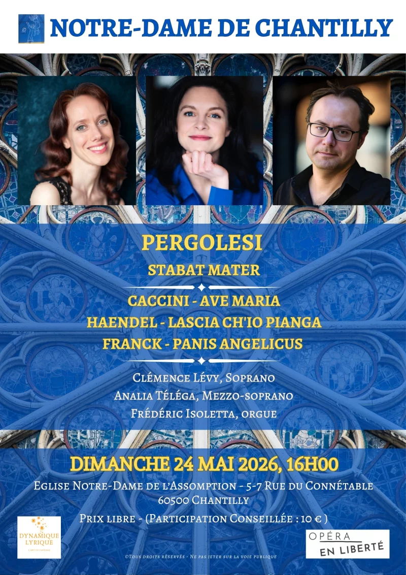 Concert : Musique sacrée lyrique à l'église Notre-Dame de Chantilly