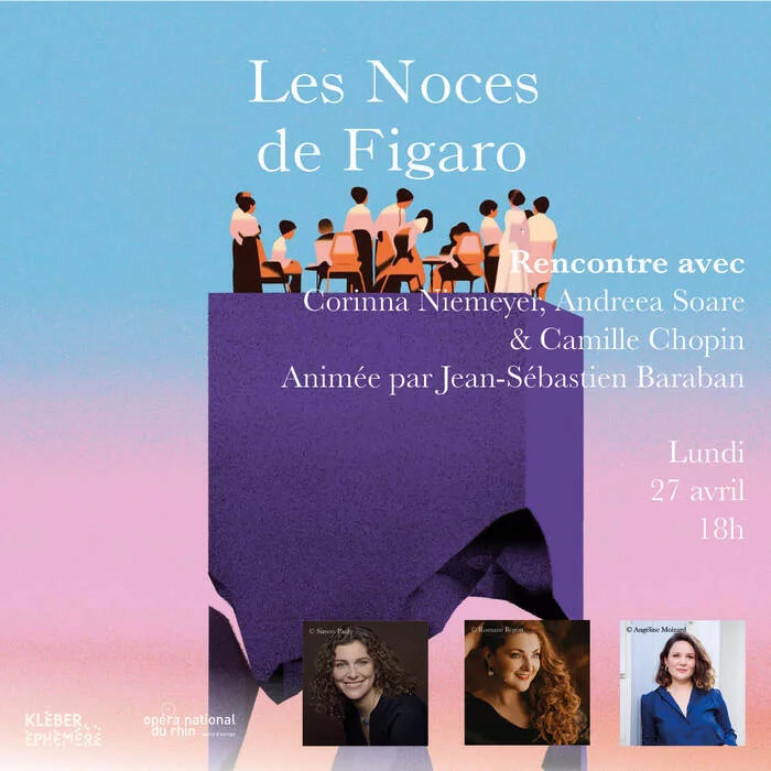 Rencontre autour des Noces de Figaro avec l'Opéra national du Rhin