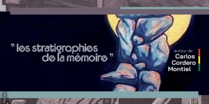 Exposition : Les stratigraphies de la mémoire