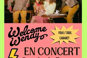 Concert avec WELCOME WENDY