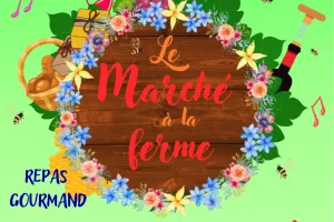 Le Marché à la ferme et Repas gourmand au domaine de Cauquelle