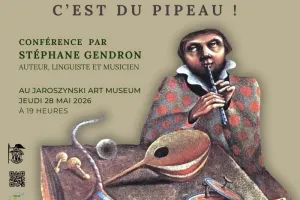 Conférence : C'est du pipeau par Stéphane Gendron