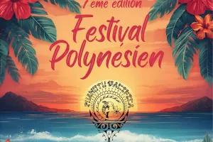 FESTIVAL POLYNÉSIEN - 7 ÈME ÉDITION