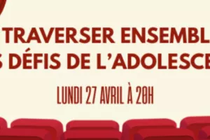 "Traverser ensemble les défis de l'adolescence"