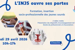 L'INJS ouvre ses portes : Formation, insertion socio-professionnelle des jeunes sourds