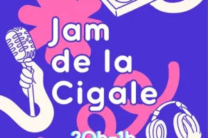 Jam de la Cigale