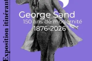 Exposition : George Sand, 150 ans de modernité 1876-2026