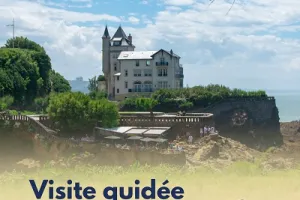 Visite Flash : La Villa Belza et le Cabaret “Le Château basque"
