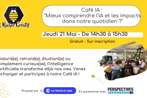 Café IA : "mieux comprendre l'IA et les impacts dans notre quotidien ?"