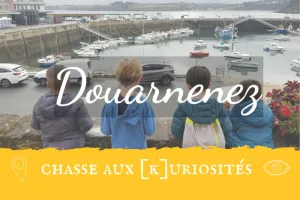 Chasse aux [K]uriosités à Douarnenez