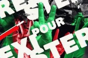Résister pour exister