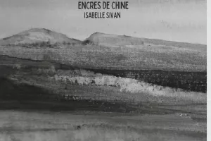 Empreintes - Exposition encres de Chine d'Isabelle Sivan