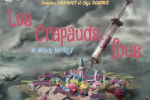 Représentation "Les Crapauds Fous"
