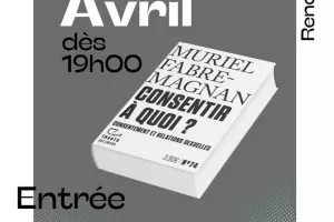 Rencontre Muriel Fabre-Magnan et son tract "Consentir à quoi ?"