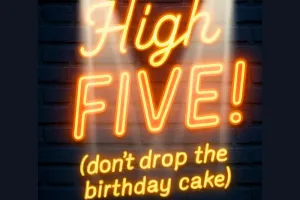 Session culturelle #9 - High Five ! (Don't drop the birthday cake)
