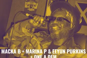 Concert de Macka B + Marina P & Eeyun Purkins + One A Dem // Diff'art Dub Club
