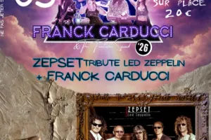 Concert Franck Carducci & The Fantastic Squad + Zepset tribute Led Zeppelin - Chez Paulette