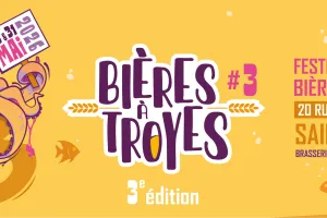 "Bières à Troyes #3" - Festival aubois de la bière artisanale