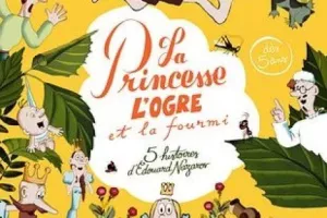 Ciné-Goûter: Lea princesse, l'ogre et la fourmi (Cinéma Rex)