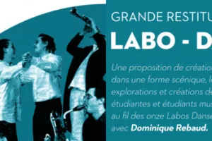 Grande Restitution : Labo - Danses