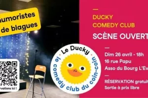 Ducky Scène Ouverte - Bourg L'Évêque