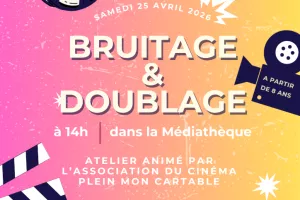 Atelier Bruitage et Doublage