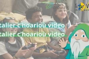 Atelier jeux vidéo en breton avec An Drouizig