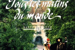 Festival Les Instants Baroques du Lot : Projection Tous les matins du monde