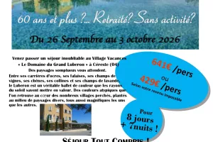 Les séniors en vacances ! Séjour au village vacances "Le Domaine du Grand Luberon" à Céreste