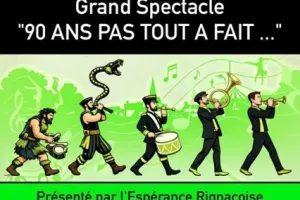 Grand spectacle de l'Espérance Rignacoise "90 ans pas tout à fait"