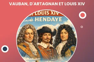 Conférence "Dans les pas de Vauban, D'Artagnan et Louis XIV"