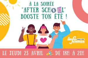 Soirée "AFTER SCHOOL"