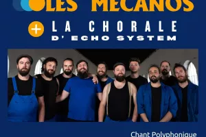 Les Mécanos + La chorale d'Echo System