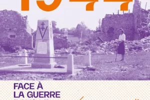 Figeac se souvient, "exposition 1944 en Pays figeacois : un territoire face à la guerre"