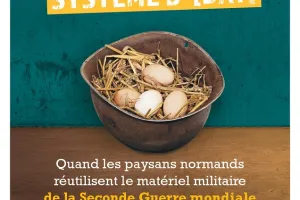 Exposition "Système D-[DAY]. Quand les paysans normands réutilisent le matériel militaire de la seconde guerre mondiale"