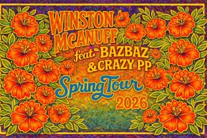 Concert - WINSTON McANUFF feat. BAZBAZ & CRAZY PP