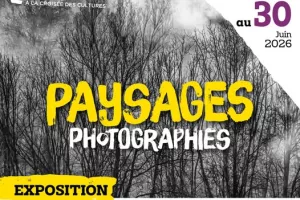 Exposition - Paysages
