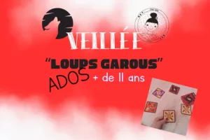 Veillée Loups-Garous ados plus de 11ans