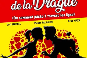 Spectacle - La folle histoire de la drague