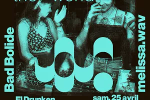 DJ SET : BAD BOLIDE & MELISSA.WAV