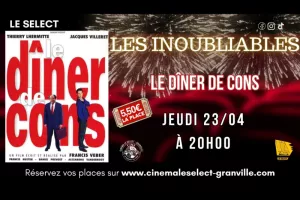 Les inoubliables : le dîner de cons