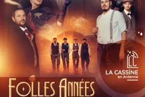 La Cassine en Ardenne© - Spectacle "Folles années"