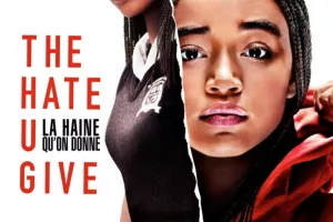 The Hate U Give – La Haine qu'on donne