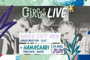 Circus Live : Naked Soft Men + Hamasaari