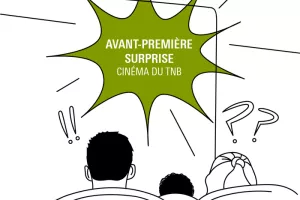 AVANT-PREMIÈRE SURPRISE