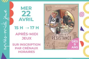 Après-midi jeux autour de la série « Les Enfants de la Résistance »