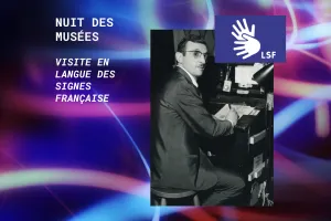 Cité de l'Accordéon et des Patrimoine - Visite LSF : exposition Joss Baselli