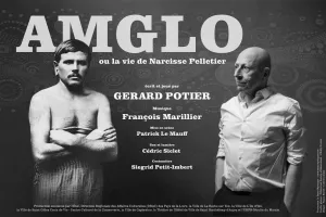 Amglo ou la vie de Narcisse Pelletier - Saison Ah ?